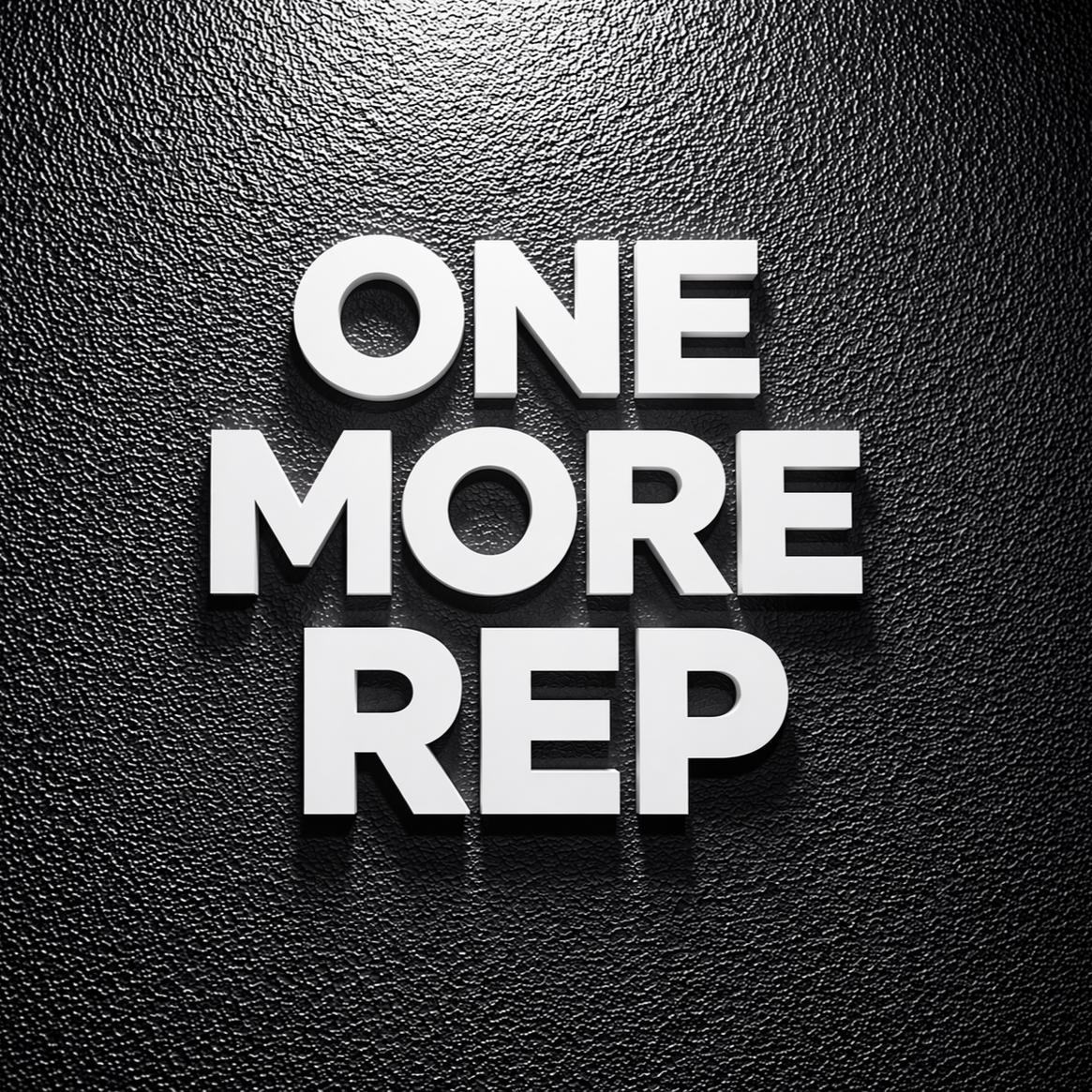White 3D text on a textured black background. The text reads "ONE MORE REP" in a bold, sans-serif font, with each word stacked vertically.