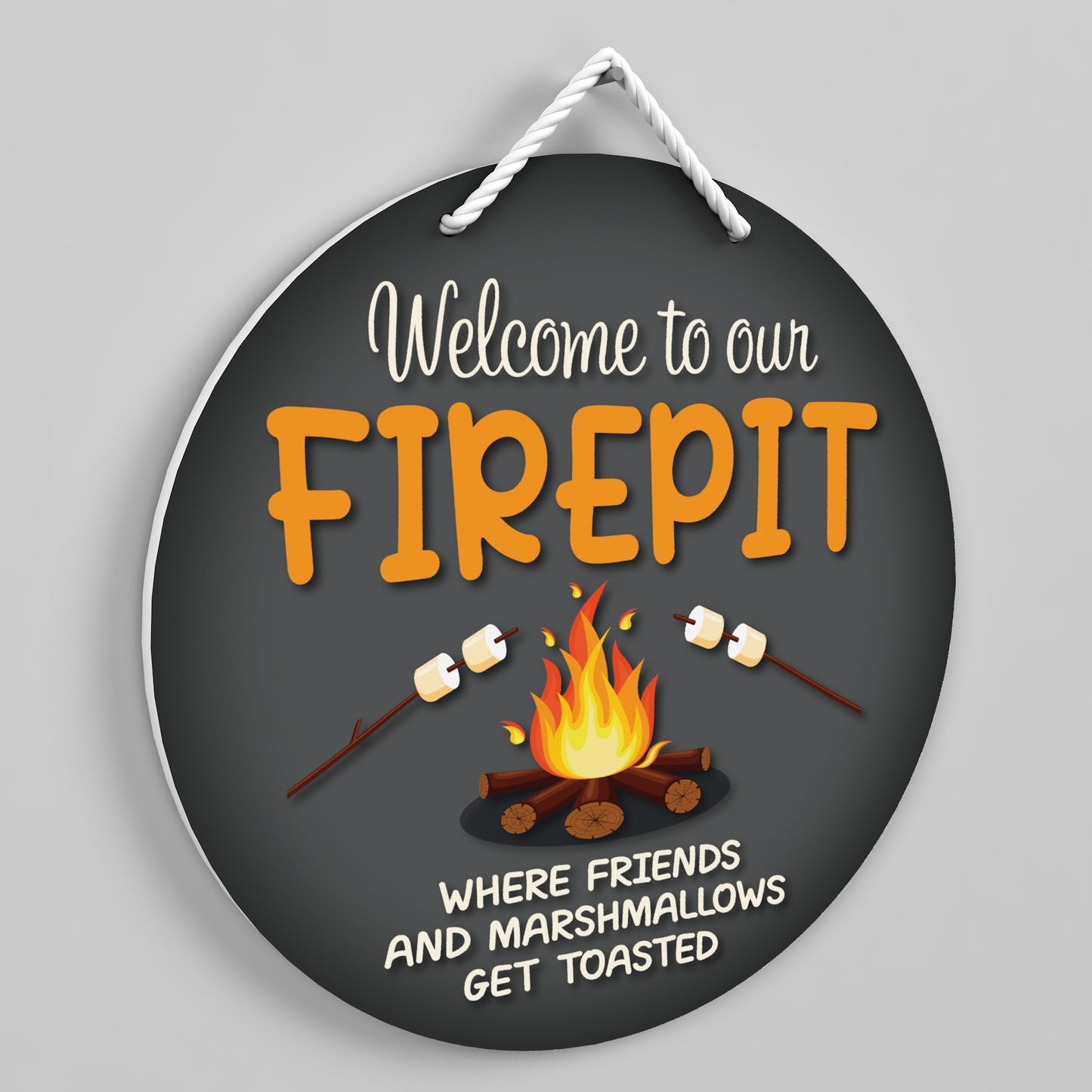 Outdoor Firepit Sign - Welcome to our Firepit