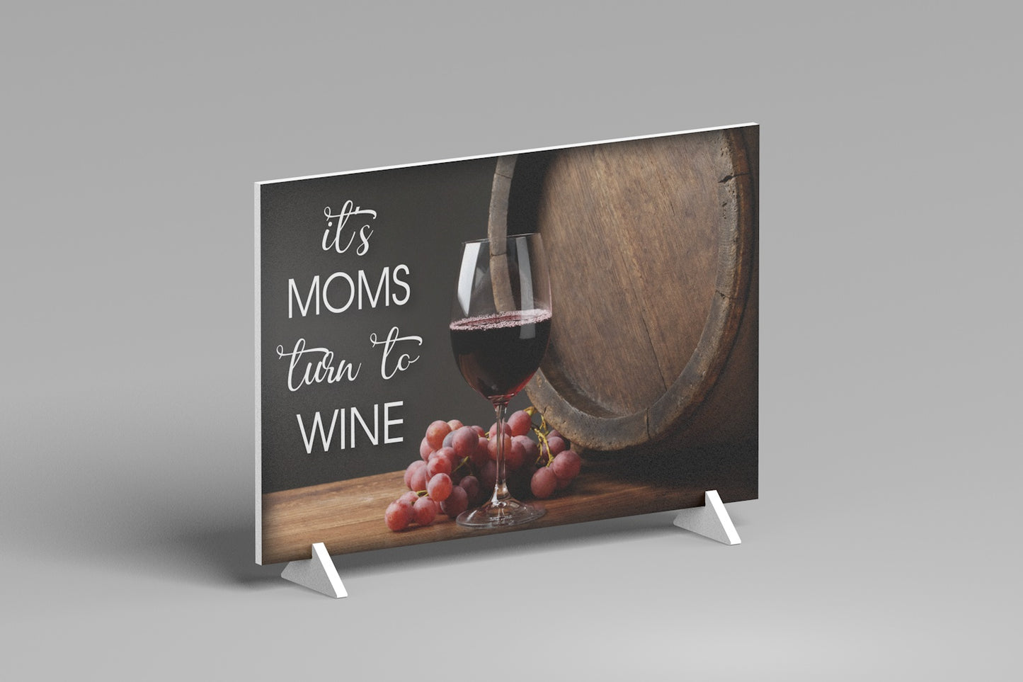 It's Moms Turn to Wine Sign