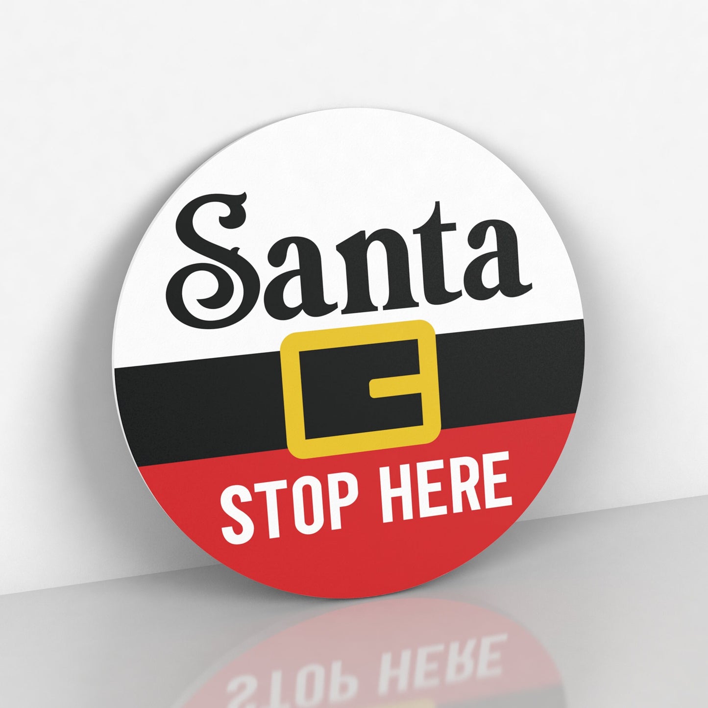 Round Christmas Santa Stop Here door sign for kids